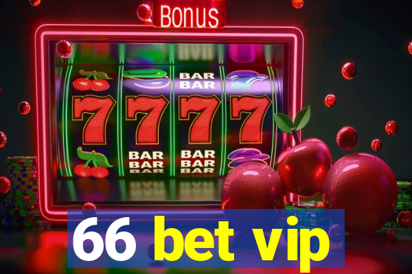 66 bet vip